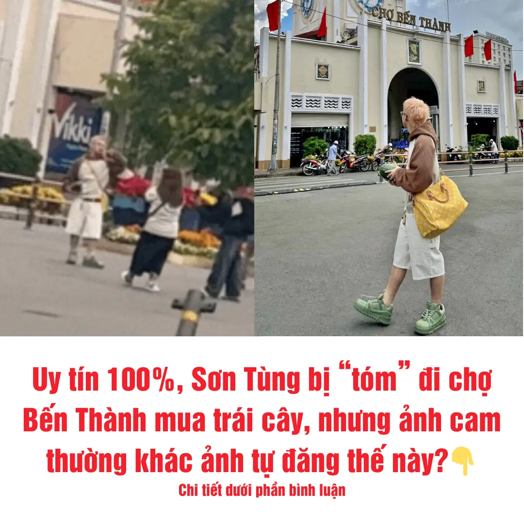 Uy tín 100%, Sơn Tùng bị “tóm” đi chợ Bến Thành mua trái cây, nhưng ảnh cam thường khác ảnh tự đăng thế này?